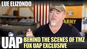 UAP / UFO NEWS – BEHIND THE SCENES OF TMZ/FOX UAP EXCLUSIVE | Lue Elizondo | Jeremy Corbell