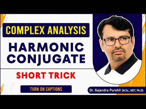 Complex Analysis – Short Trick To Find Harmonic Conjugate By GP Sir