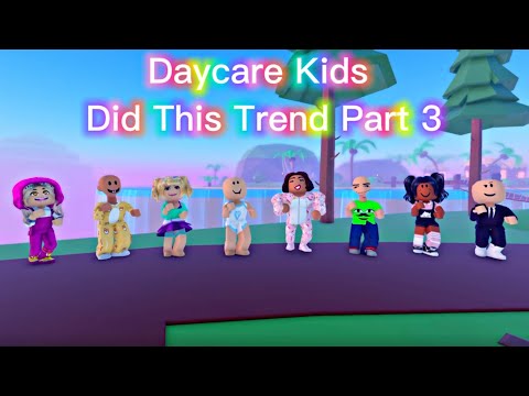 DAYCARE CHARACTERS DID THIS TREND PART 3| Roblox Trend