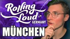 Rolling Loud München: Das MÜSST Ihr wissen! | FAQ