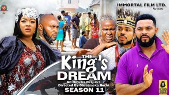 THE KING’S DREAM (SEASON 11){TRENDING NEW NIGERIA  MOVIE}-2023 LATEST NIGERIAN NOLLYWOOD MOVIE