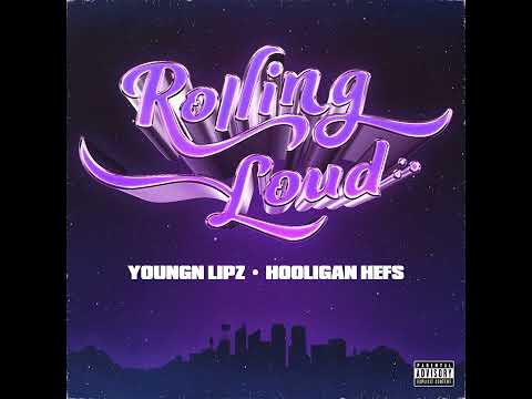 Youngn Lipz – Rolling Loud Feat Hooligan Hefs