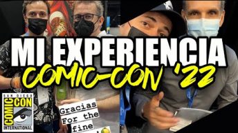 Mi experiencia en la Comic-con de San Diego 2022