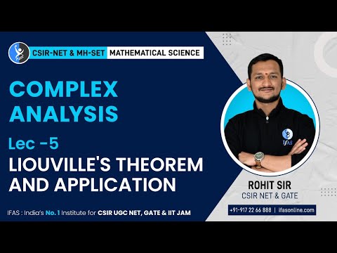 Liouville’s Theorem And Application | Complex Analysis : L – 5 | CSIR NET Mathematical Science