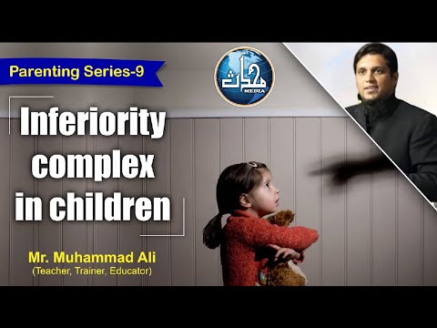 Inferiority complex in children I Ep.9 | Parenting in 21st Century