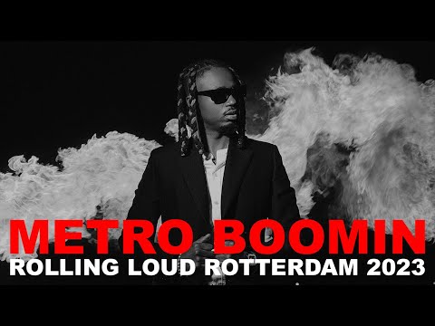 METRO BOOMIN – ROLLING LOUD ROTTERDAM – 2023 [FULL SET]