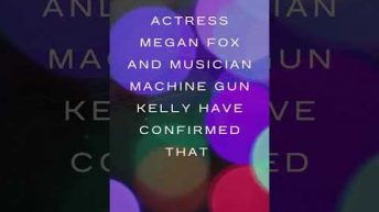 Megan Fox and Machine Gun Kelly Confirmed to Be in a Relationship