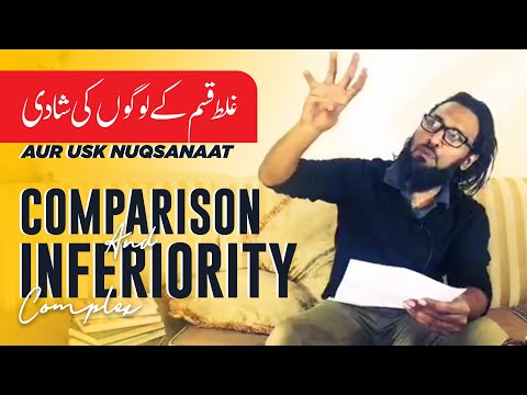 Comparison & Inferiority Complex | Sahil Adeem | Devastation of Wrong Marriages