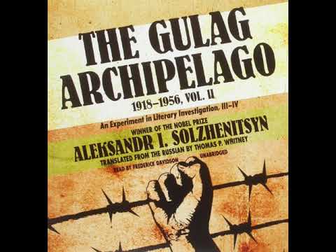 “The Gulag Archipelago” – Part 6 – Chapter 5 – End of Sentence