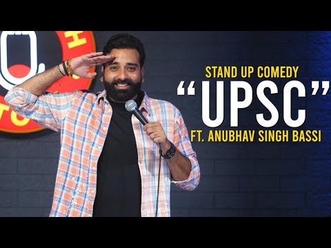 UPSC – Stand Up Comedy Ft. Anubhav Singh Bassi