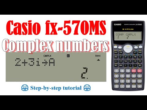 Complex numbers calculations (Casio fx-570MS)