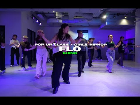 Khing Girls hiphop l Flo – Fly Girls @StudioZoom l Pop up class