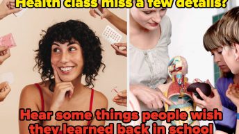 16 Epiphanies People Discovered Later In Life That They Wish They Learned In Health Class