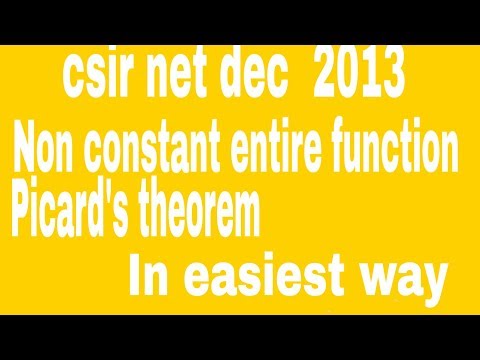 CSIR NET DEC 2013 COMPLEX ANALYSIS QUE BASED ON PICARD’S THEOREM.