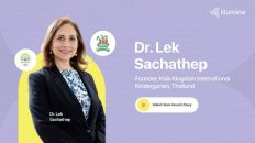 Customer Spotlight – Kids kingdom International Kindergarten – [Thailand] – Dr. Lek Sachathep