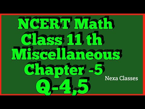 Miscellaneous Exercise Chapter 5 (Q4,Q5) Complex Number Class 11 Maths NCERT