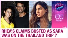 Rhea Chakraborty’s claims of Sushant’s Thailand trip BUSTED; Sara Ali Khan was also on the trip?