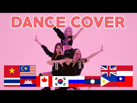 BLACKPINK – ‘How You Like That’ Dance Cover from Korea, Thailand, Indonesia, Vietnam & Others