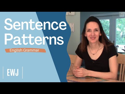 English Grammar: Sentence Patterns – What you need to know!