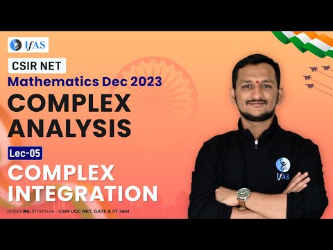 Complex Integration in Complex Analysis for CSIR NET & SET L-5