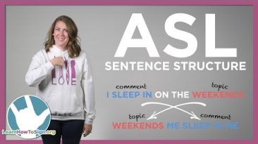 ASL Sentence Structure Explained | American Sign Language for Beginners