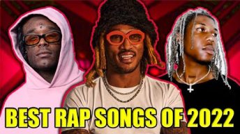 BEST RAP SONGS OF 2022