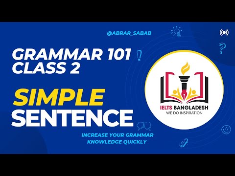 English Grammar 101: Understand Simple Sentence Structure | Bangla