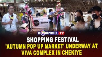 SHOPPING FESTIVAL ‘AUTUMN POP UP MARKET’ UNDERWAY AT VIVA COMPLEX IN CHEKIYE