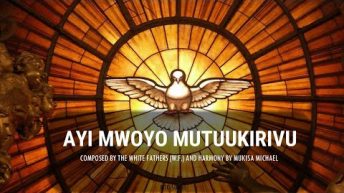 Ayi Mwoyo Mutuukirivu | White Fathers W.F. (MTO 287)