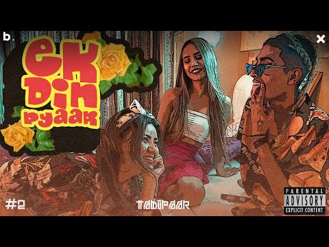 MC STΔN – EK DIN PYAAR | TADIPAAR | 2K20