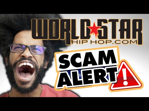 World Star Hip Hop SCAM?!