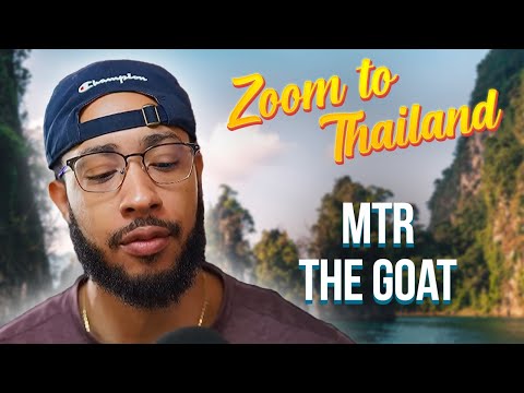 Zoom to Thailand 5 reasons why I call MTR The GOAT