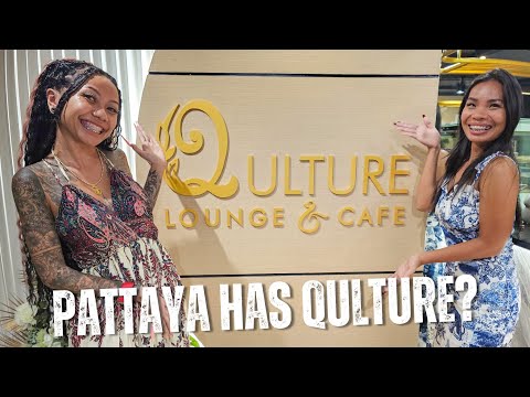 Pattaya Has Qulture? Thai Lady Took It From Me! Don’t Be Late!