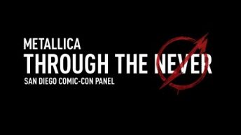 Metallica Through the Never (San Diego Comic-Con Panel)