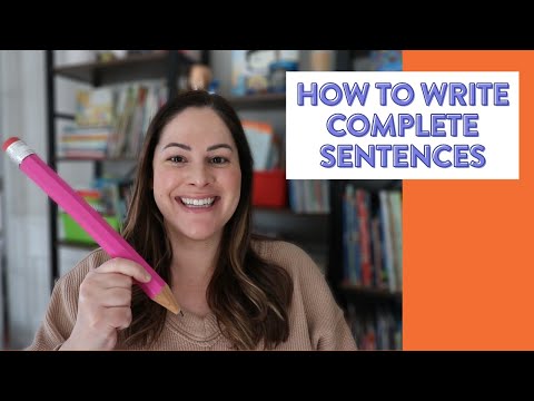 How to Teach Students to Write Complete Sentences // 5 Tips for Kindergarten, 1st, and 2nd Grade