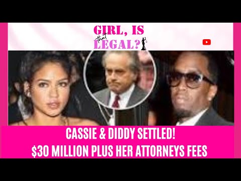 Cassie & Diddy SETTLED!! Legal breakdown + Panel discussion