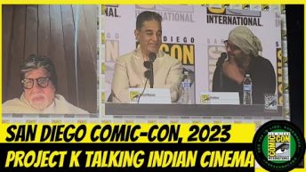 Project K Panel Discusses What Makes Indian Films Special San Diego Comic-Con (SDCC)