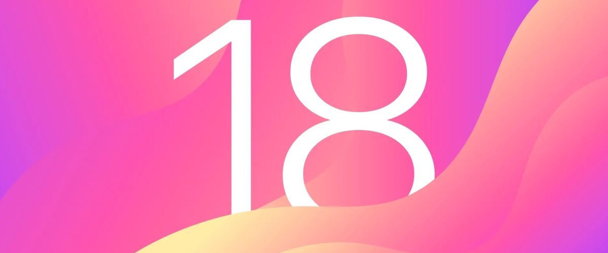 iOS 18: Here’s everything we know so far