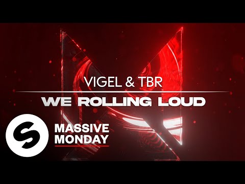 Vigel & TBR – We Rolling Loud (Official Audio)