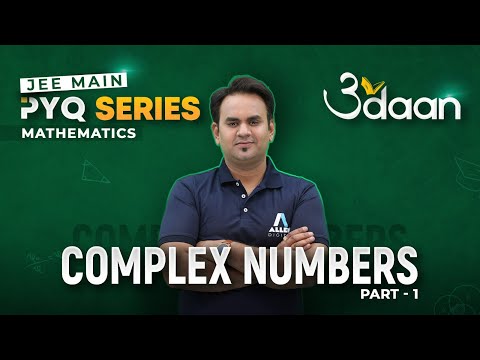 Complex Numbers (Part-1) | Previous Year Questions for JEE Main 2024 – Udaan PYQ Series | @ALLENJEE