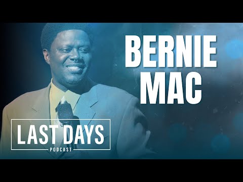 Ep. 46 – Bernie Mac | Last Days Podcast