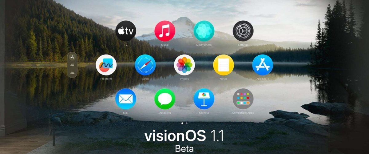 visionOS 1.1 lets Vision Pro users bring virtual 3D objects closer