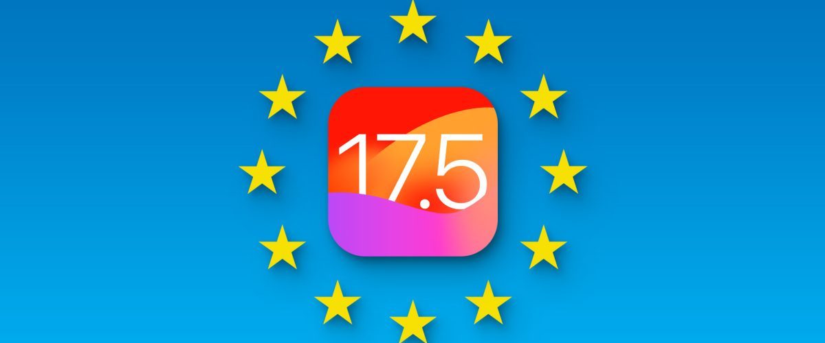 iOS 17.5 beta 2 coming today with new Web Distribution sideloading feature in the EU