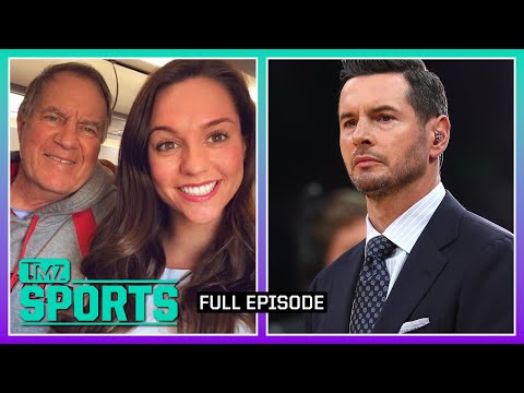 Belichick’s New Life with Young GF & Lakers Coach Redick Controversy | TMZ Sports Full Ep – 6/26/24