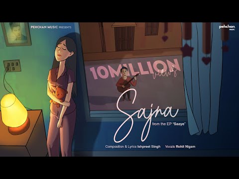 Sajna – Official Song | Ishpreet Singh | Rohit Nigam | EP Saaye | Trending 2022