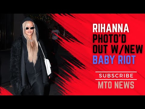 Rihanna Photo’d Out w/ New Baby RIOT ! #Rihaana #Riot #Mediatakeout