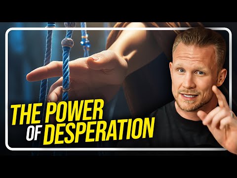 The Power Found In Being Desperate For God!