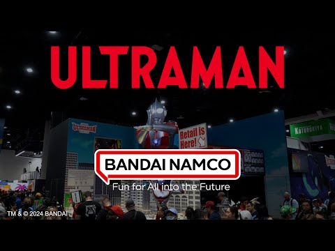 Ultraman at San Diego Comic-Con 2024 with Bandai Namco Toys & Collectibles America