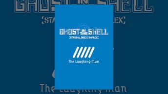 Ghost In the Shell: Stand Alone Complex – The Laughing Man