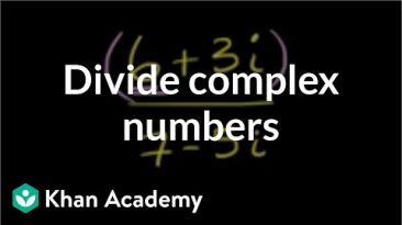 Dividing complex numbers | Imaginary and complex numbers | Precalculus | Khan Academy